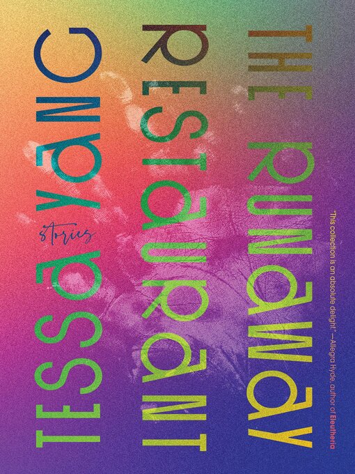 Title details for The Runaway Restaurant by Tessa Yang - Available